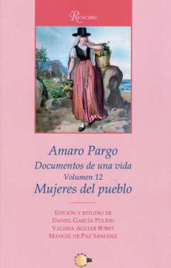 Amaro Pargo : documentos de una vida, 12. Mujeres del pueblo
