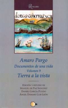Amaro Pargo  : documentos de una vida, 9. Tierra a la vista