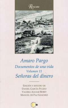 Amaro Pargo : documentos de una vida, 11. Señoras del dinero