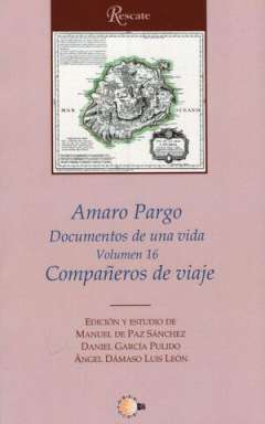 Amaro Pargo : documentos de una vida, 16. Compañeros de viaje