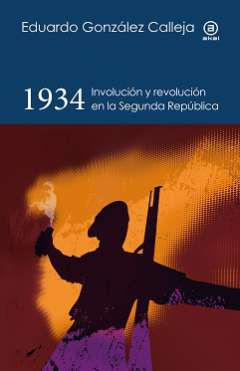1934, involución y revolución en la Segunda República