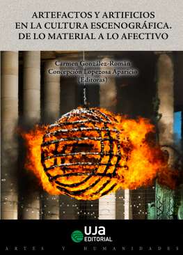 Artefactos y artificios en la cultura escenográfica
