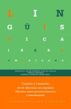 Cambio y variación en el discurso en español