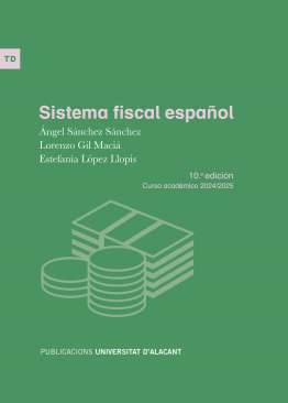 Sistema fiscal español : curso académico 2024-2025