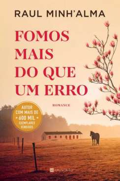 Fomos mais do que um erro