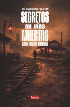 Secretos en vías muertas