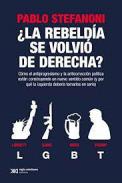 ¿La rebeldía se volvío de derecha?