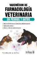 Vademécum de farmacología veterinaria en perros y gatos