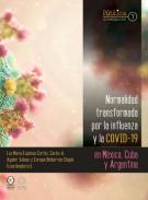 Normalidad transformada por la influenza y la covid-19 en México, Cuba y Argentina