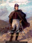 El general don José de San Martin y su paso por el Perú