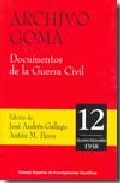 Archivo Gomá : documentos de la guerra civil, 12. octubre-diciembre de 1938