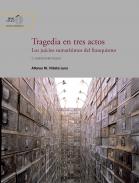 Tragedia en tres actos