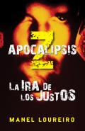 Apocalipsis Z : la ira de los justos