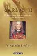 Carlos VIel emperador que no pudo ser rey de España