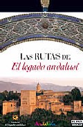 Las rutas de El legado andalusí