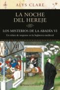 Los misterios de la abadía, 6. La noche del hereje