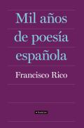 Mil años de poesía española : antología comentada