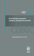 El certificado sucesorio europeo : perspectiva notarial