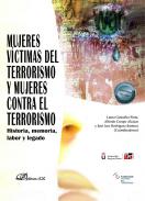 Mujeres víctimas del terrorismo y mujeres contra el terrorismo