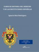 Curso de historia del derecho y de las instituciones españolas