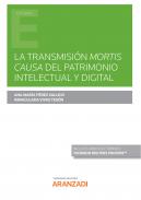 La transmisión mortis causa del patrimonio intelectual y digital