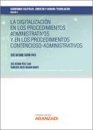 Digitalización en los procedimientos administrativos y en los procedimientos contencioso-administrativos