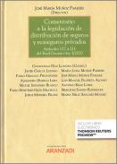Comentario a la legislación de distribución de seguros y reaseguros privados