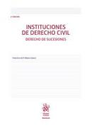 Instituciones de Derecho civil : Derecho de sucesiones