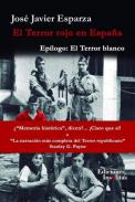 El terror rojo en España : una revisión de la Causa General