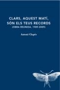 Clars, aquest matí, son els teus records