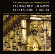 Las rejas de Villalpando de la catedral de Toledo