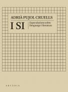 I si : especulacions sobre llenguatge i literatura