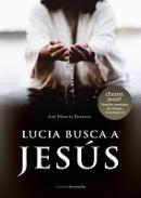 Lucía busca a Jesús