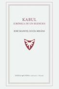 Kabul (Crónica de un silencio)