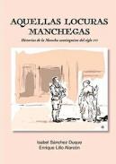 Aquellas locuras manchegas