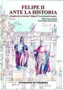 Felipe II ante la historia