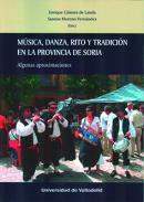 Música, danza y tradición en la provincia de Soria
