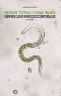 Medicina tropical y parasitología : enfermedades infecciosas importadas