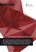 Los efectos jurídicos en España de las decisiones de los órganos internacionales de control en materia de derechos humanos de naturaleza no jurisdiccional