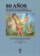 80 años del exilio de los juristas españoles acogidos en México