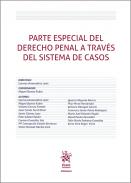 Parte especial del derecho penal a través del sistema de casos