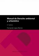 Manual de derecho ambiental y urbanístico