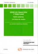 Derecho Financiero y Tributario : parte general : lecciones de cátedra