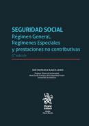 Seguridad Social : régimen general, regímenes especiales y prestaciones no contributivas