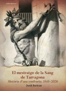 El mestratge de la Sang de Tarragona