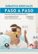 Subastas judiciales : guía pormenorizada del procedimiento de subastas