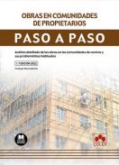 Obras en comunidades de propietarios : análisis detallado de las obras en las comunidades de vecinos y sus problemáticas habituales