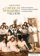 Católicas de posguerra en acción