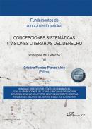 Principios del derecho, 6. Concepciones sistemáticas y visiones literarias del derecho