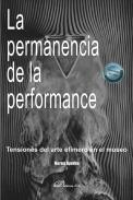 La permanencia de la performance